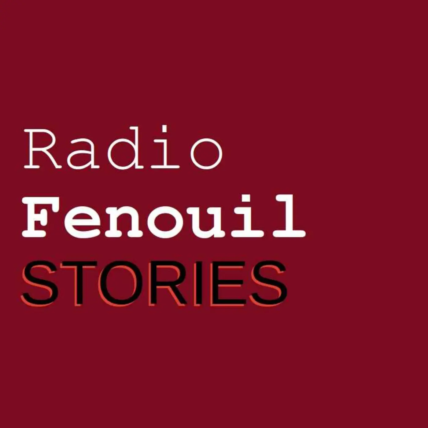 Radio Fenouil STORIES